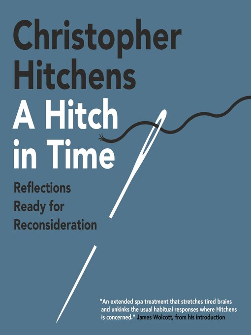 Title details for A Hitch in Time by Christopher Hitchens - Wait list